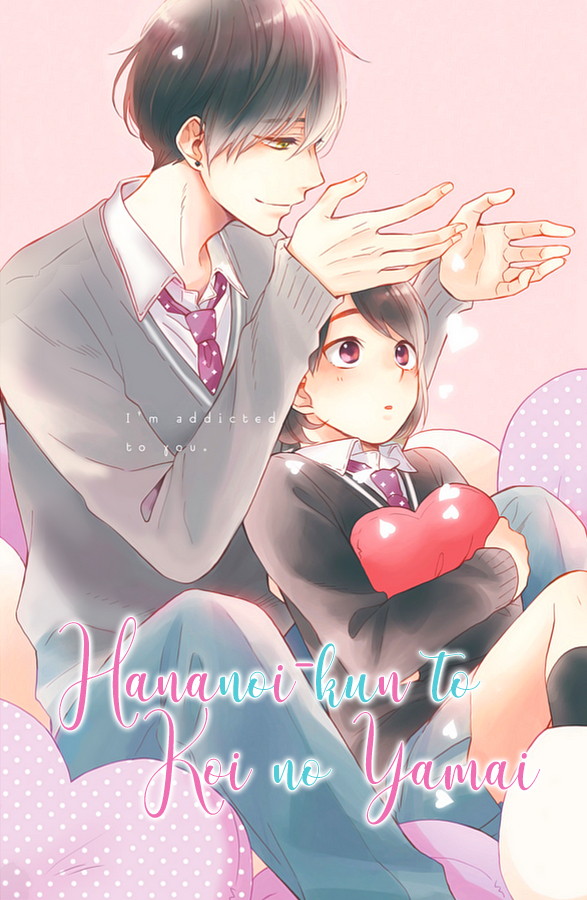 Hananoi-kun to Koi no Yamai